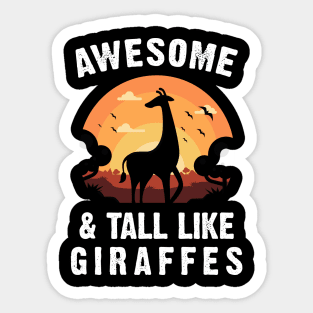 Giraffe Awesome and Tall Like Giraffes Vintage Sunset Theme Sticker